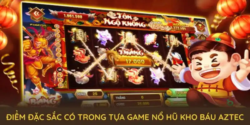 Kho Báu Aztec QQ88 - Hành Trình Đáng Trải Nghiệm Năm 2025 2 Khám phá các điểm đặc sắc có trong tựa game nổ hũ kho báu Aztec